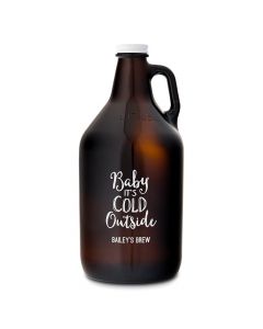 Personalized Glass Beer Growler - Baby It's Cold Outside Printing