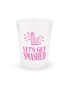Personalized Frosted Plastic Party Cups - Get Smashed - Set of 8