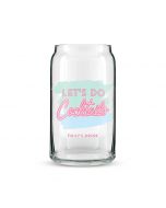 Personalized Can Shaped Drinking Glass – Let’s Do Cocktails Print